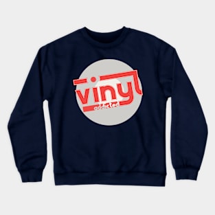 Vinyl Addicted Crewneck Sweatshirt